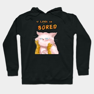 A bored cat Hoodie